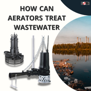 How can aerators treat wastewater