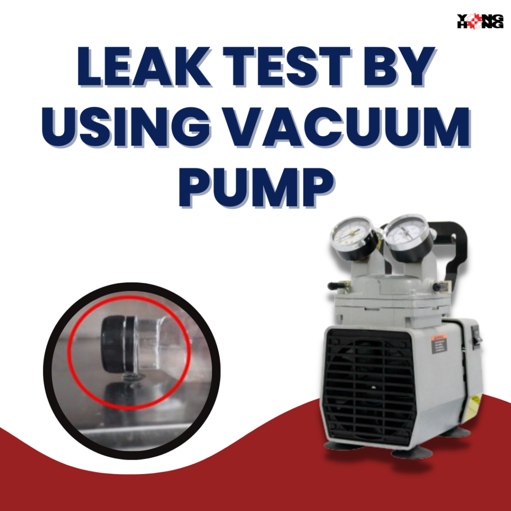 Leak test by using vacuum pump